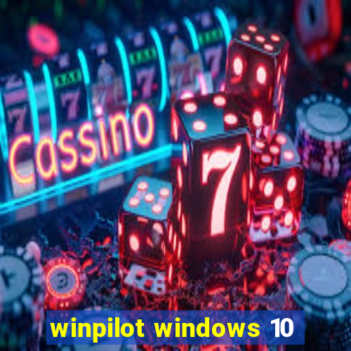 winpilot windows 10